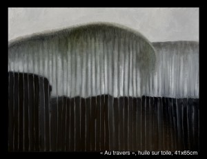 Au travers, huile sur toile, 46x61cm 